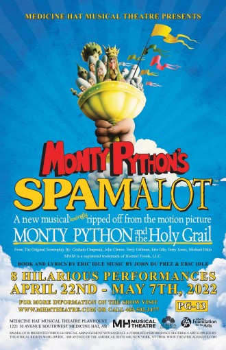 Monty Python's SPAMALOT! Poster - Medicine Hat Musical Theatre